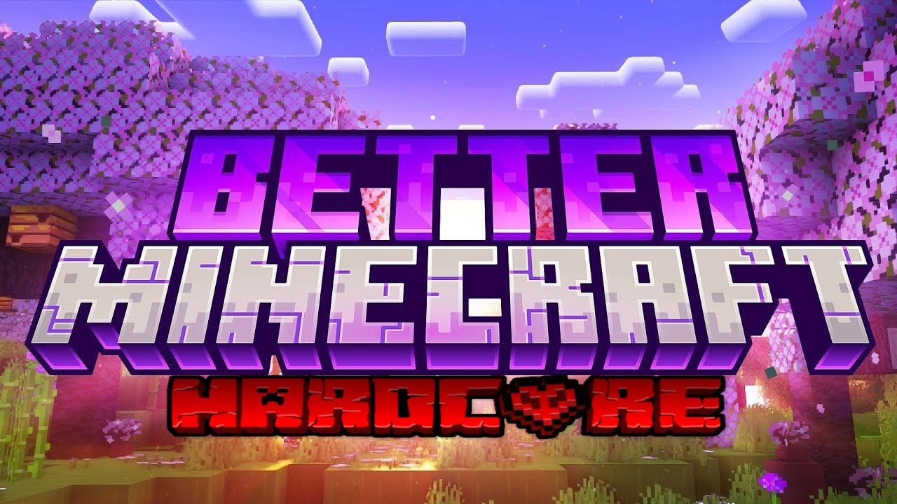 Better Minecraft Hardcore gameplay! Episode 1