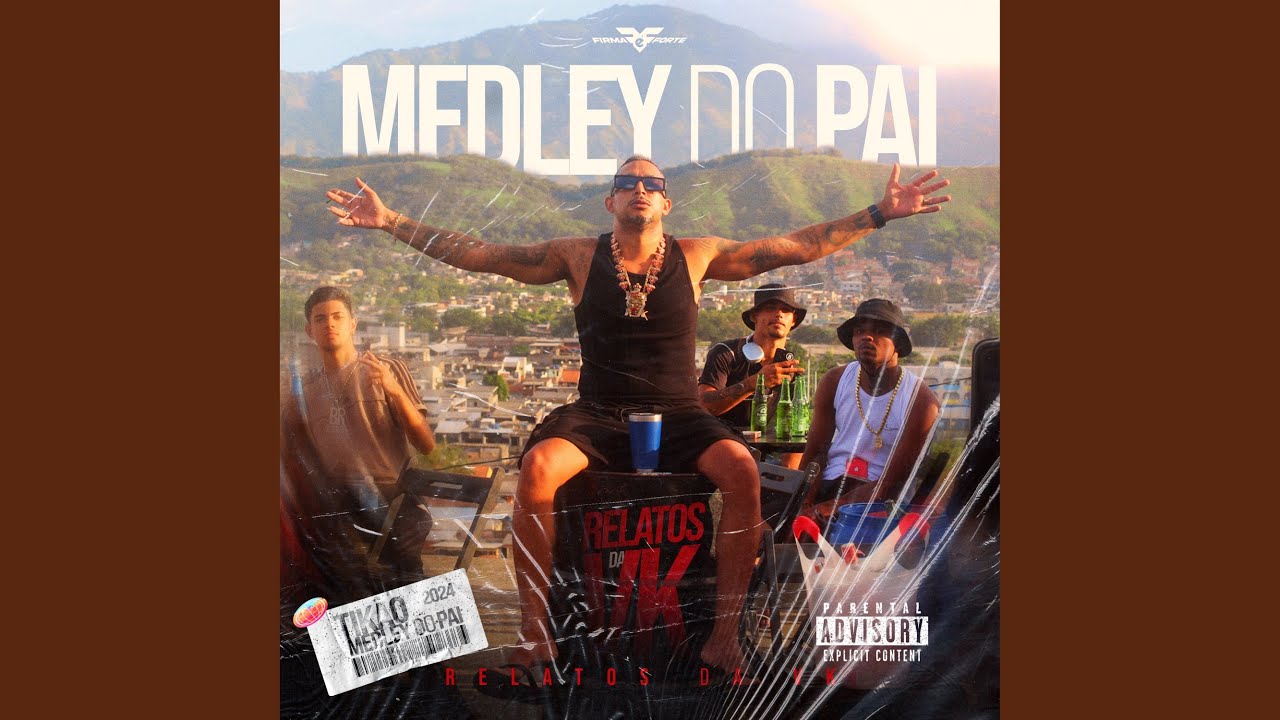 Medley do Pai - Relatos da Vk