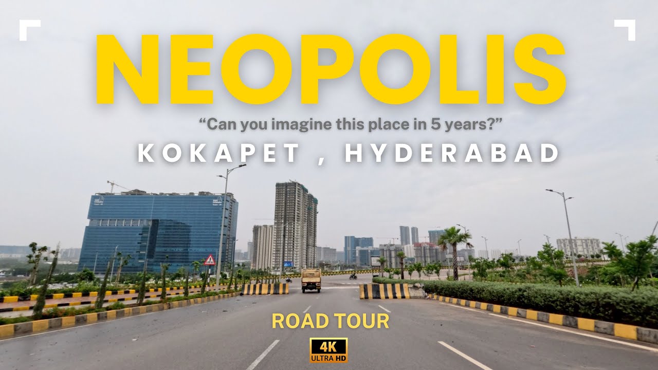 Neopolis , Kokapet - Exploring Latest Developments | Road Tour | Hyderabad | Hyderabad Real Estate