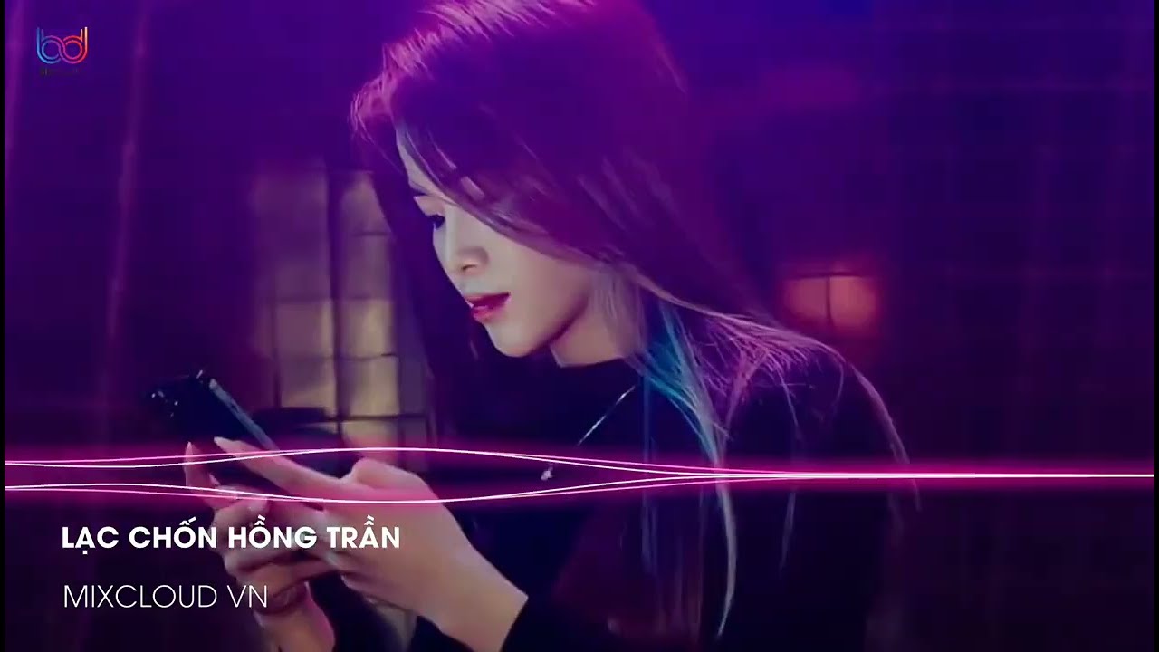 Nonstop Vinahouse DJ 2022  Lạc Chốn Hồng Trần  Nhạc Trẻ Remix Hay Nhất Hiện Nay  Mixcloud