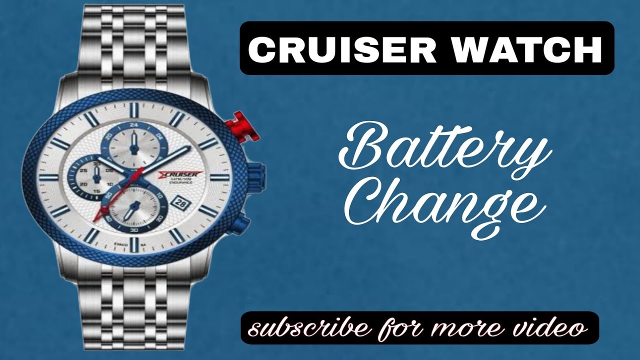 How To Change Battery CRUISER Watch | cruiser watch battery replacement | Chronograph Watch