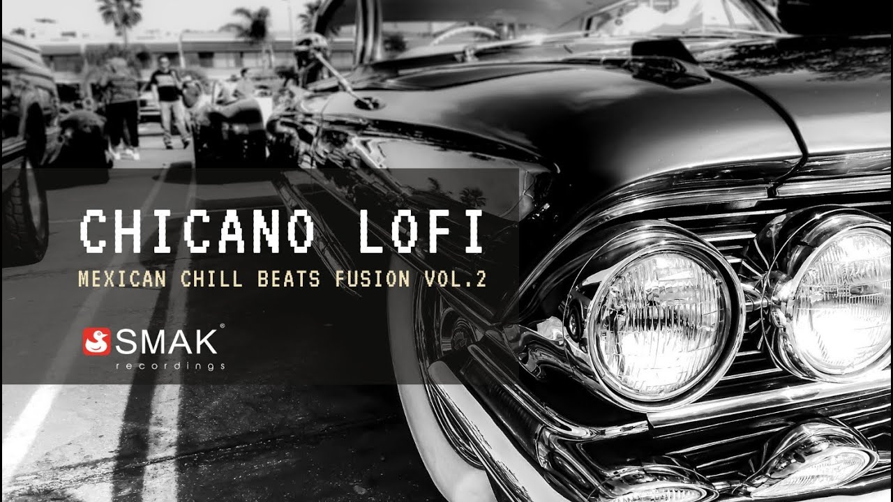 Chicano LoFi – Mexican Chill Beats Fusion Vol. 2