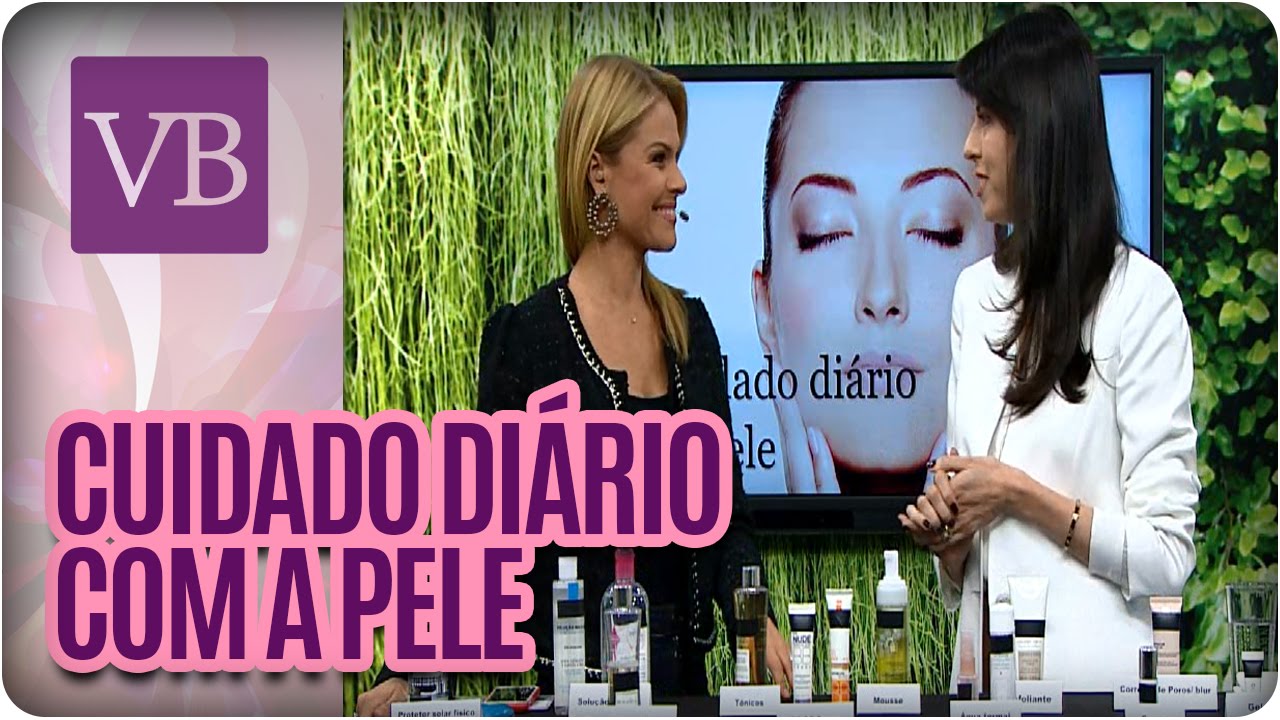 Cuidados diários com a pele - Você Bonita (15/06/16)