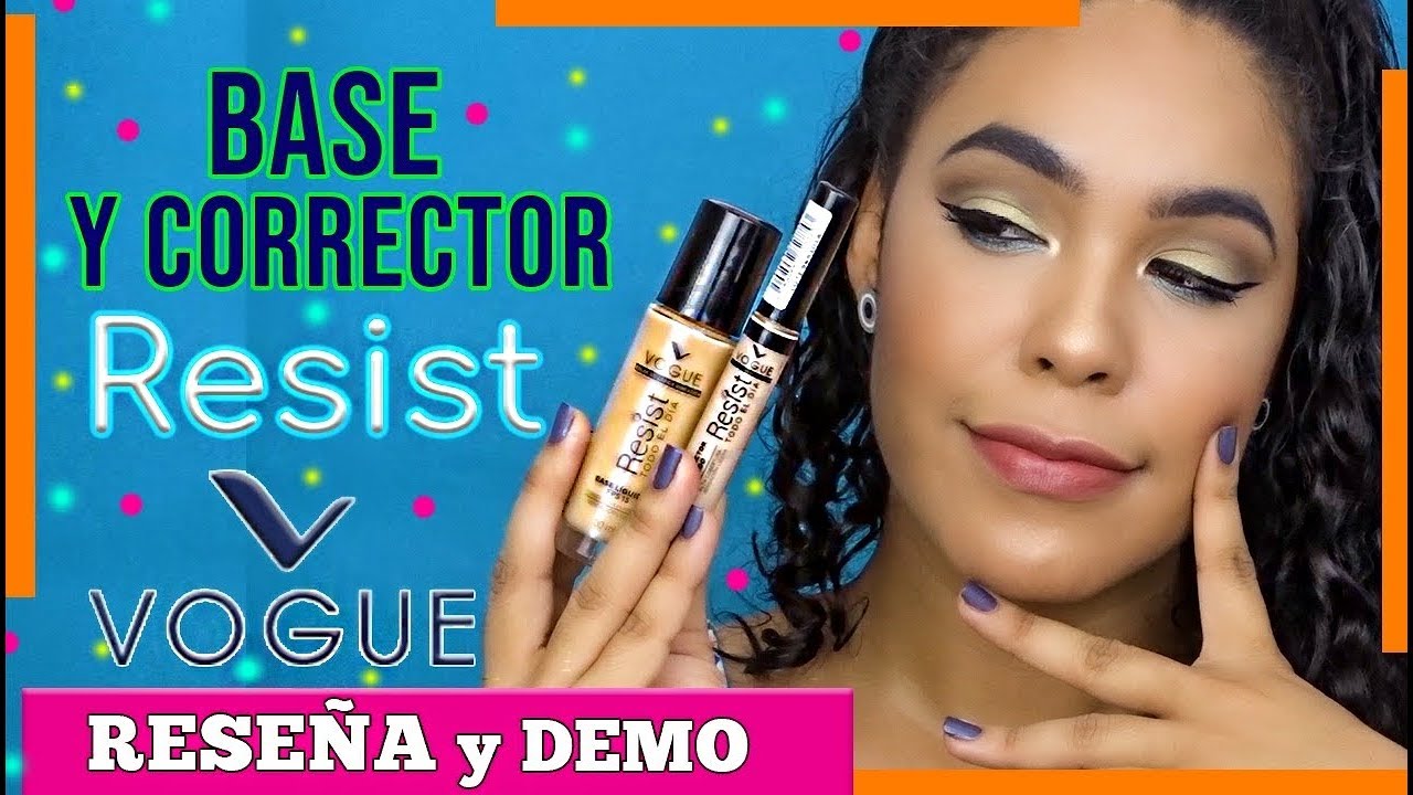 BASE Y CORRECTOR RESIST DE VOGUE ( RESEÑA Y DEMO )