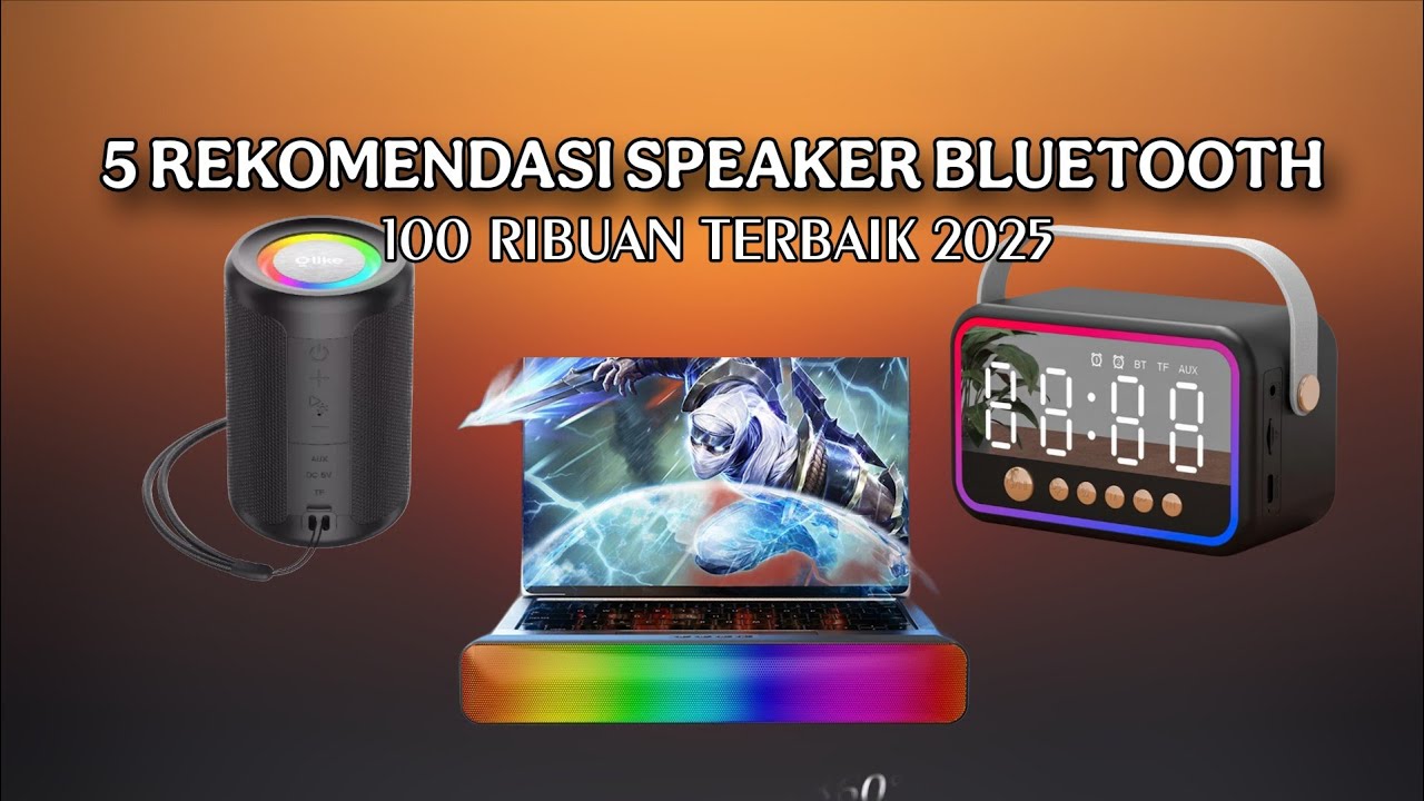 5 REKOMENDASI SPEAKER BLUETOOTH 100 RIBUAN TERBAIK 2025 
