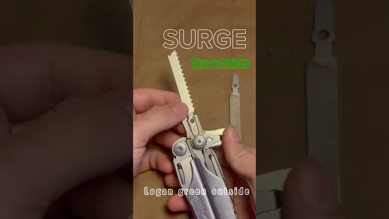 LEATHERMAN Surge Hack: carry the file and the saw !