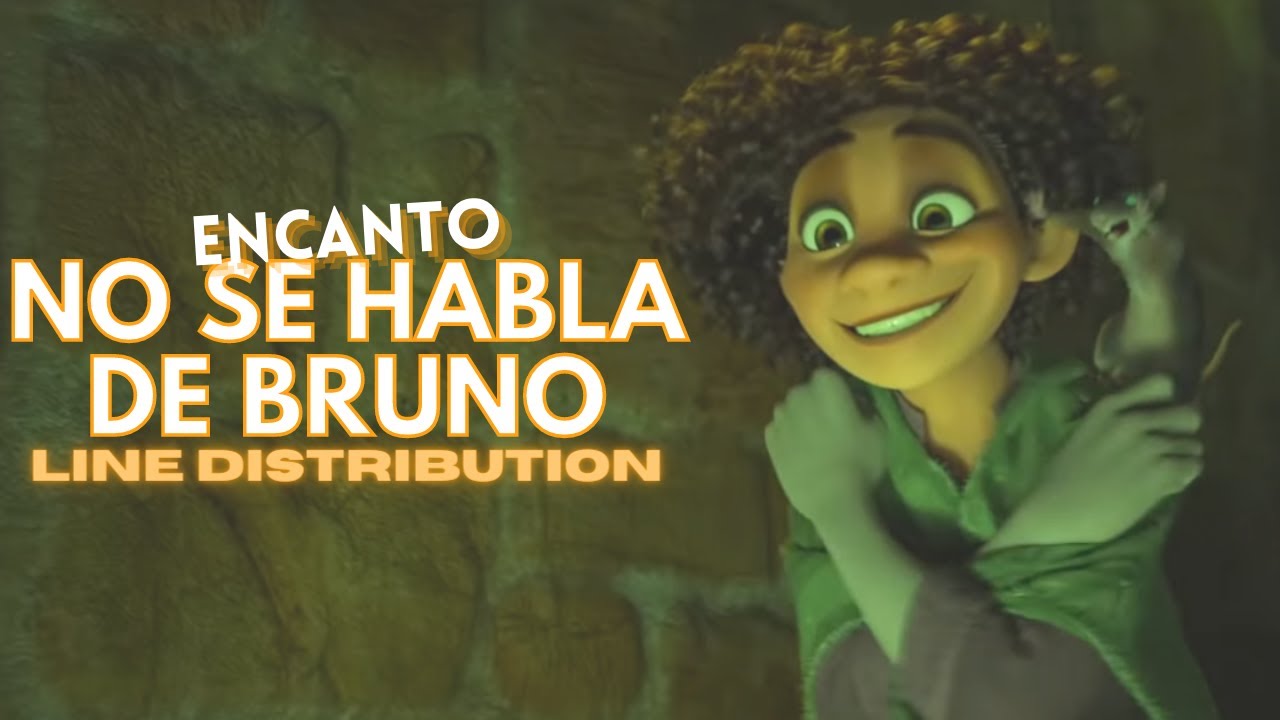 Encanto - No se habla de Bruno (Line Distribution)
