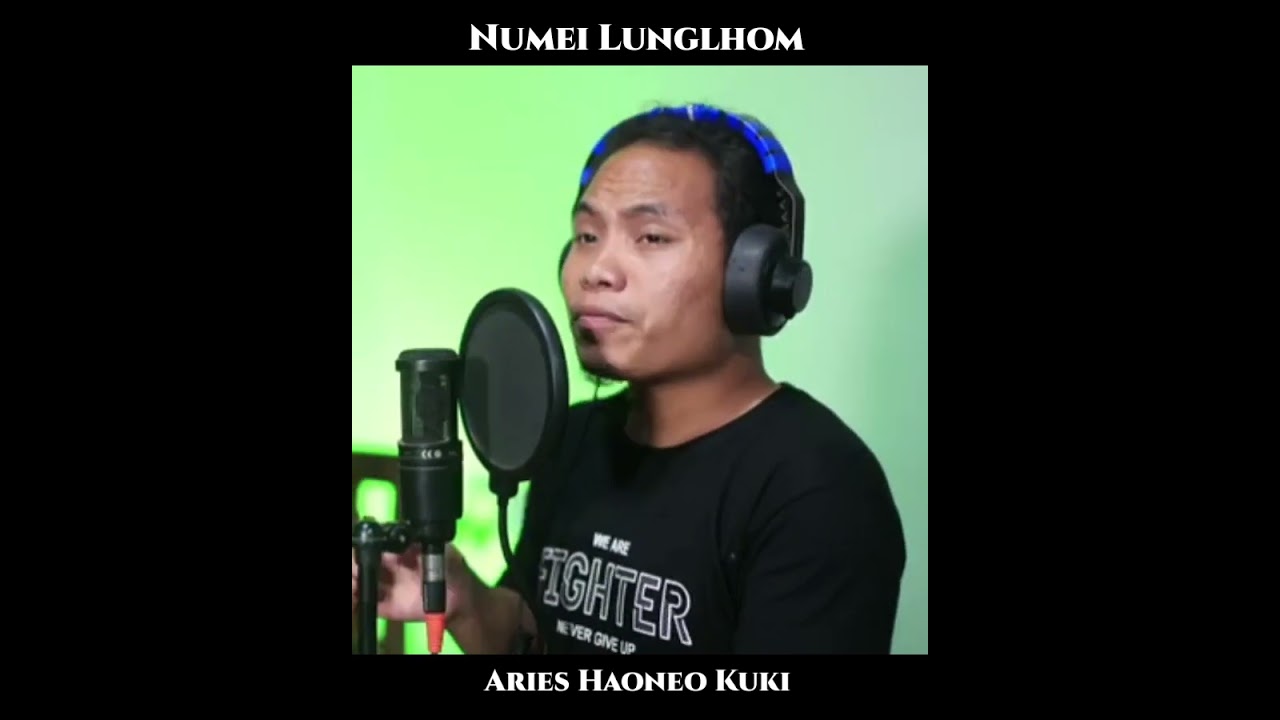 Numei Lunglhom lungneo || Aries Haoneo Kuki