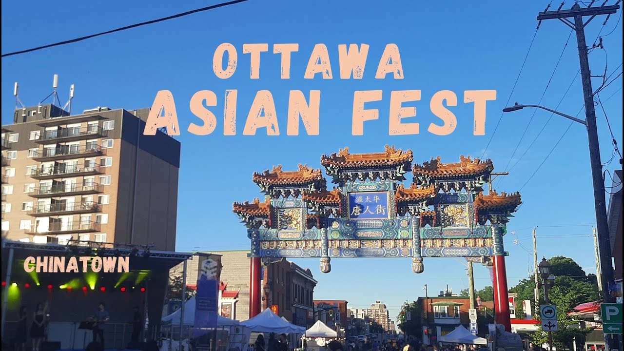 Ottawa Asian Food Festival - Chinatown
