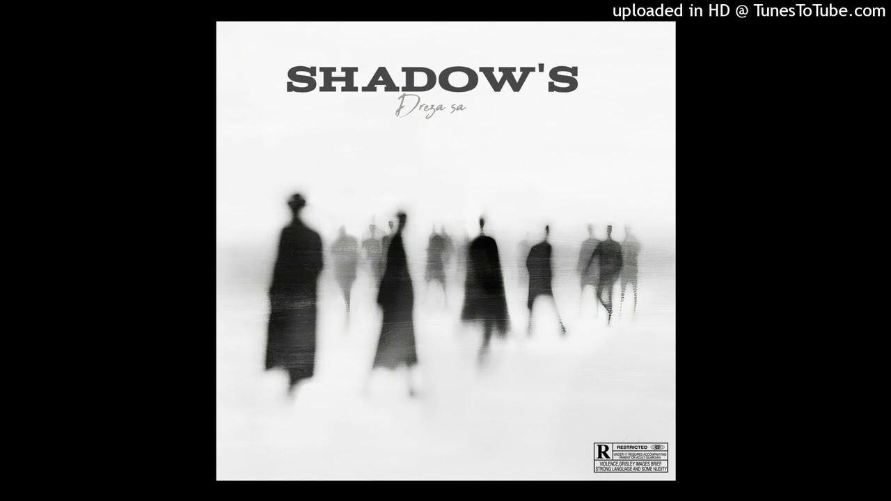 Dreza sa Shadows official Audio