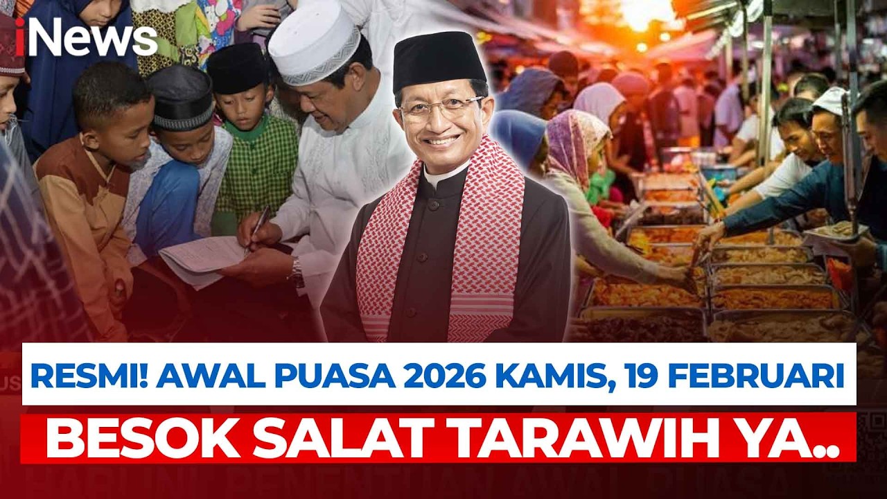 Tok! Pemerintah Tetapkan 1 Ramadan 1447 H Pada Kamis, 19 Februari 2026 | iNews Terkini