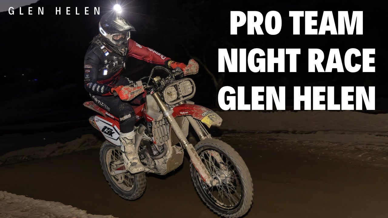 Team Night Race at Glen Helen !