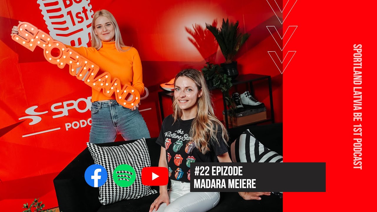 #22 Madara Meiere - uzturs, ķermenis, prāts.