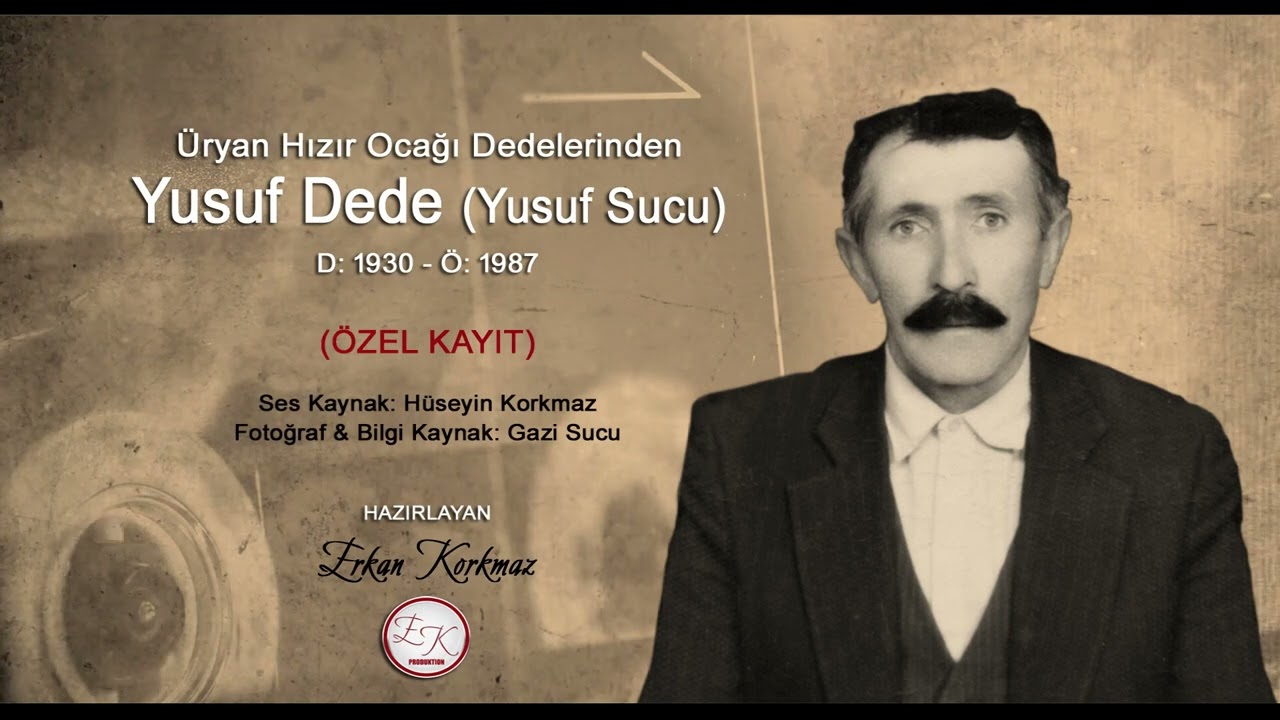 Adıyamanlı Yusuf Dede (Özel Kayıt)