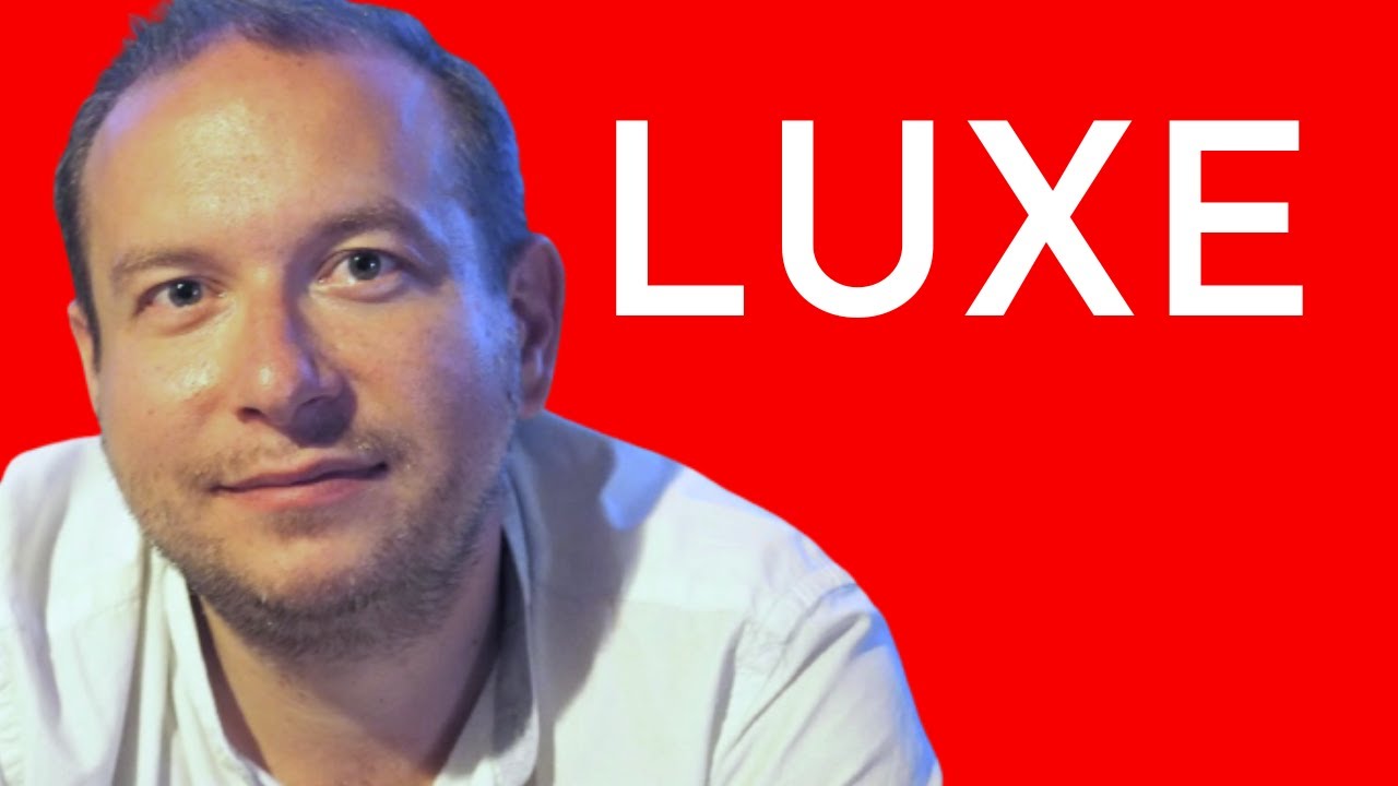 LA PHILO EN 1 MINUTE : LE LUXE