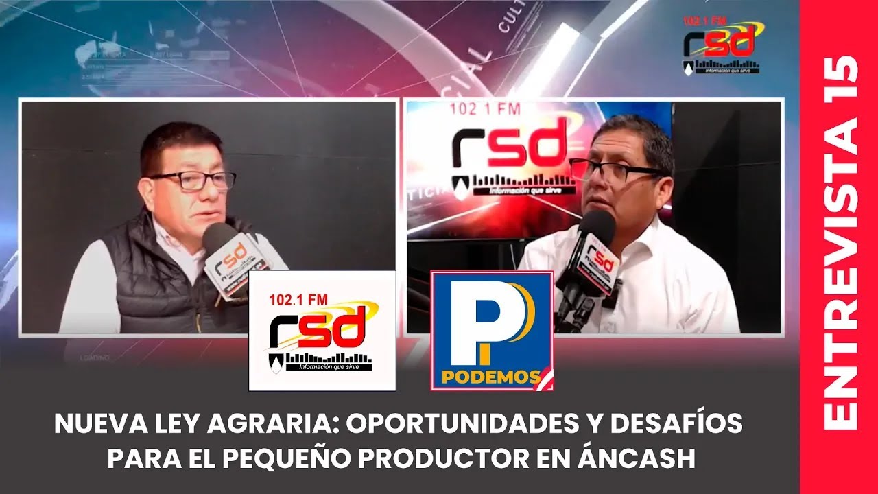 Nueva Ley Agraria: Oportunidades y desafíos para el pequeño productor en Áncash