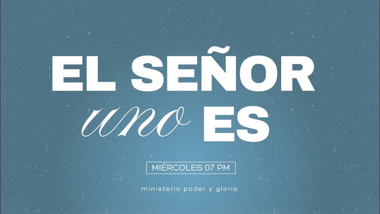 EL SEÑOR UNO ES.
