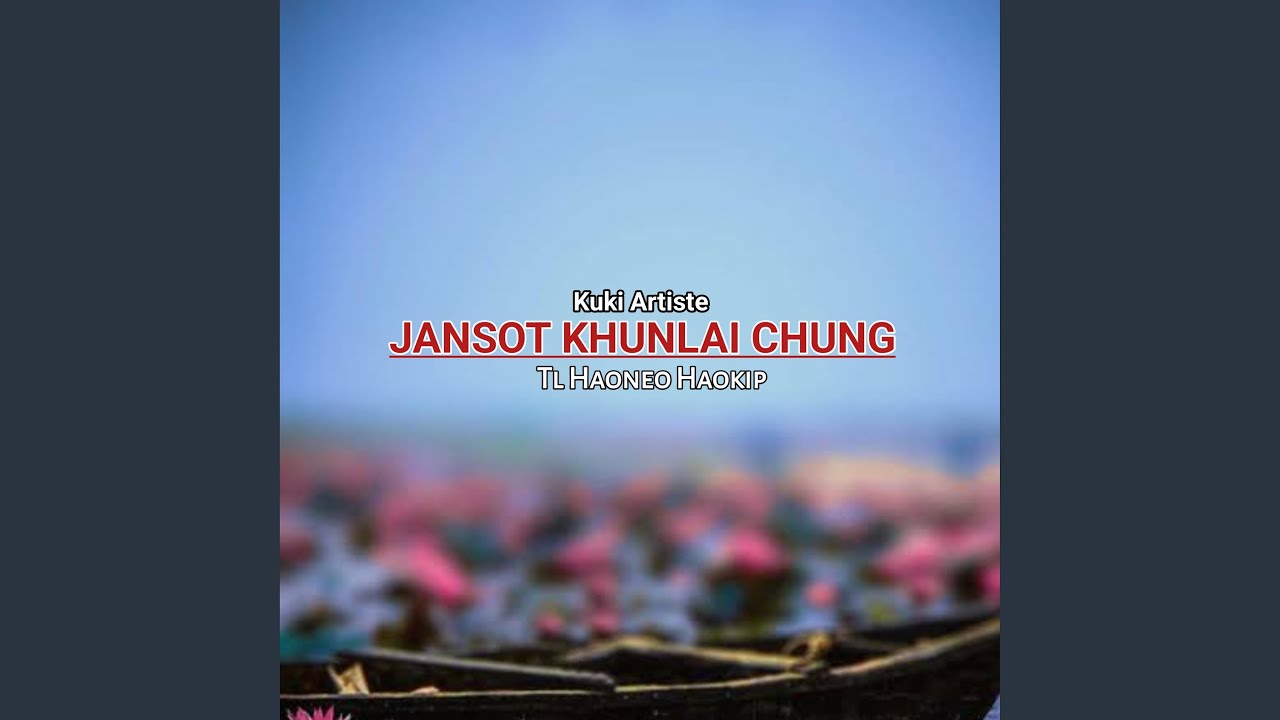 Jansot khunlai chung
