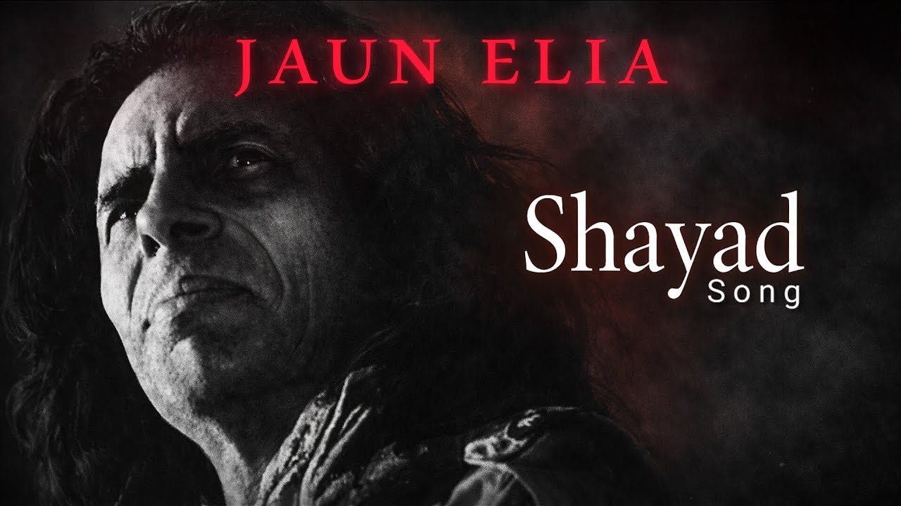 Mein Shayad Tum Ko Yaksar Bhoolne Wala Hoon | Jaun Elia Poetry | Shayad