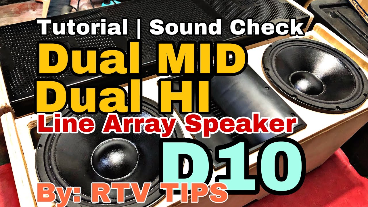 New DUAL  Mid Dual High LINE ARRAY Speaker 2025 D10 Halimaw Tumunog |  Sukat Ituturo | Part 0