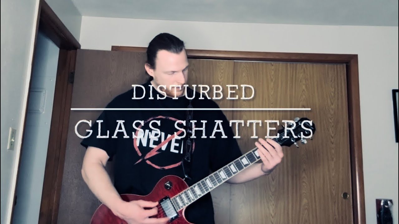 Glass Shatters - Disturbed (Stone Cold Steve Austin) Guitar Cover