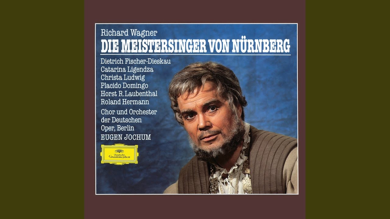 Die Meistersinger von Nürnberg, Act III: Morgenlich leuchtend 