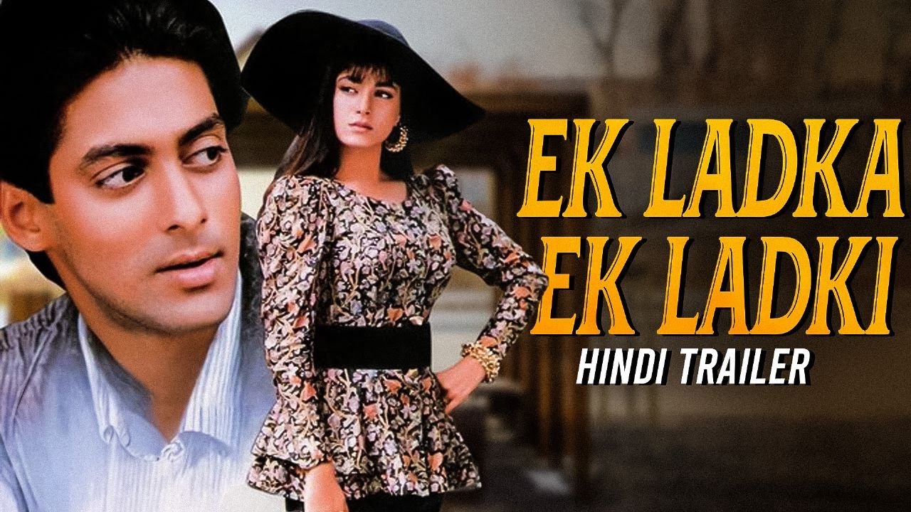 Ek Ladka Ek Ladki (1992) Hindi Trailer | Salman Khan, Neelam, Anupam Kher | Bollywood Hindi Movie