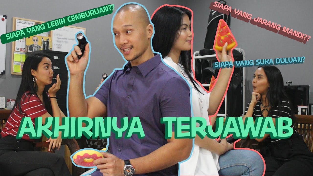 SIAPA YANG LEBIH BANYAK MANTANNYA? Pengakuan sebelum tunangan