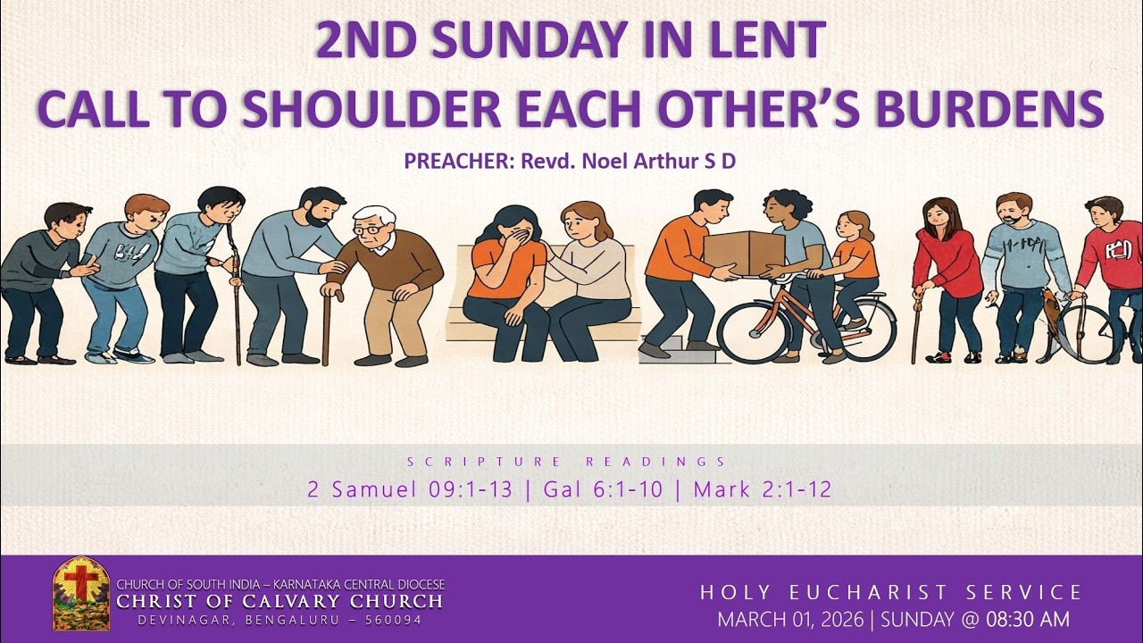 HOLY EUCHARIST SERVICE | CALL TO SHOULDER EACH OTHER’S BURDENS | MAR 01 2026 | 8:30 AM | CCC