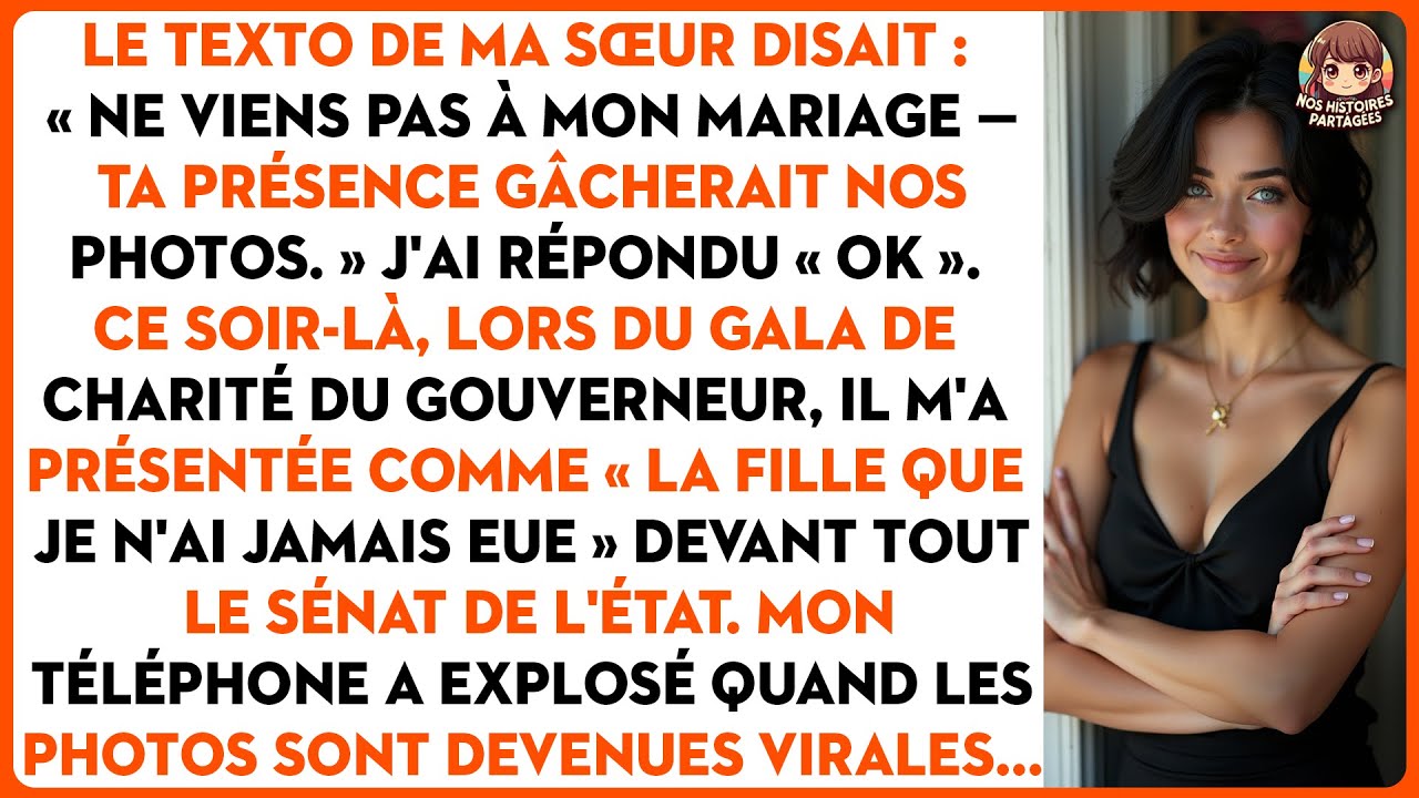 Le texto de ma sœur disait : « ne viens pas à mon mariage — ta présence gâcherait nos photos. »