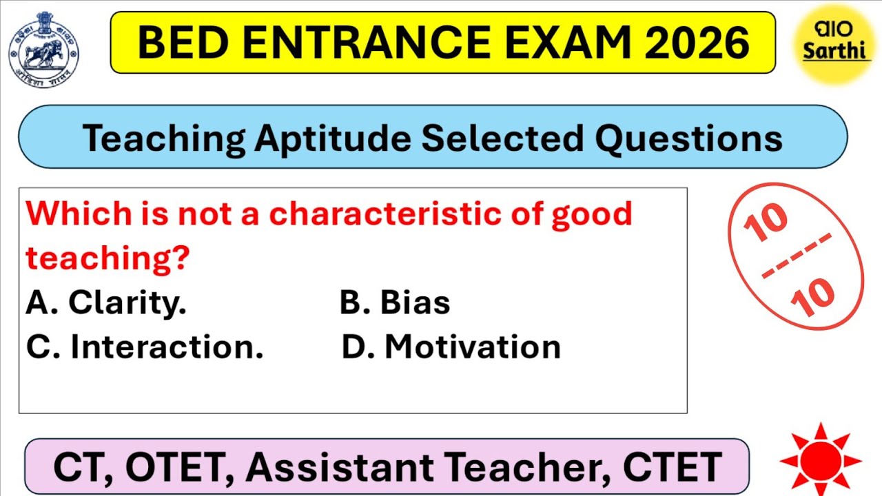 BED ENTRANCE EXAM 2026 PREPARATION । TEACHING APTITUDE SELECTED QUESTIONS 