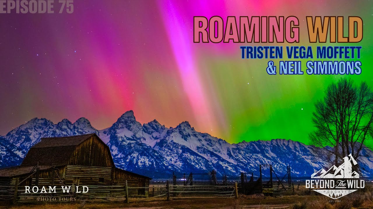Episode 75: ROAMING WILD