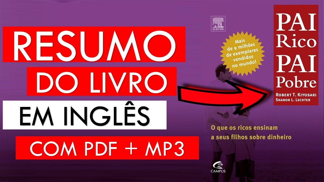 Resumo do Livro em Ingl&ecirc;s Pai Rico, Pai Pobre