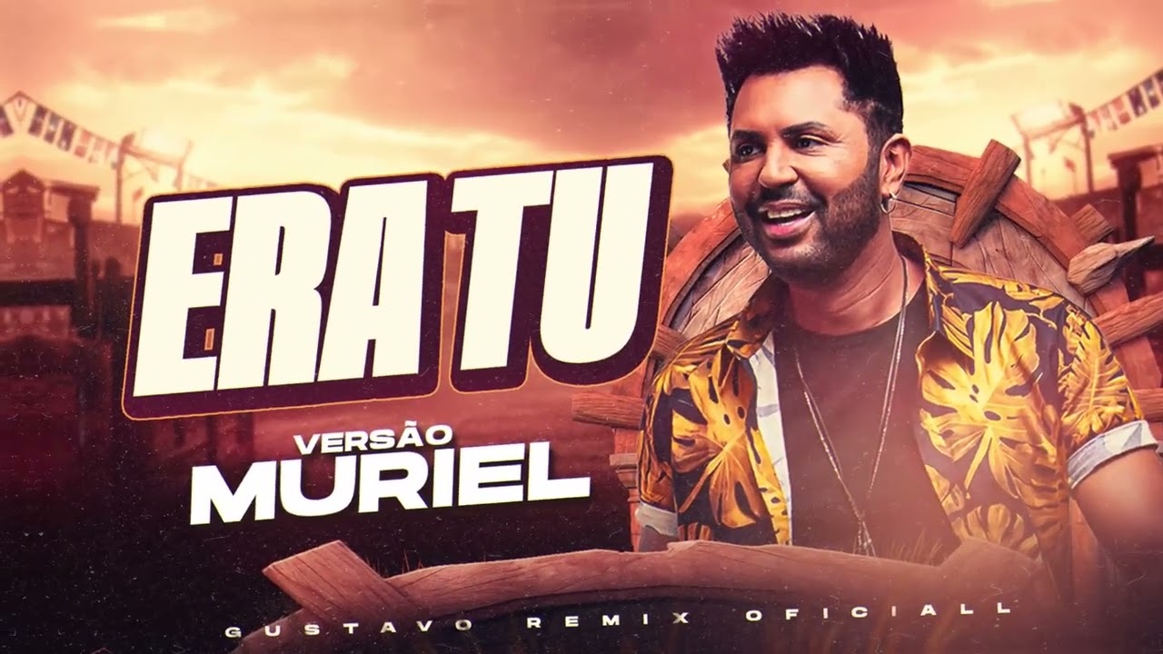 Thiago Jhonatan - Era Tu - VERSÃO MURIEL (( GUSTAVO REMIX OFICIALL ))