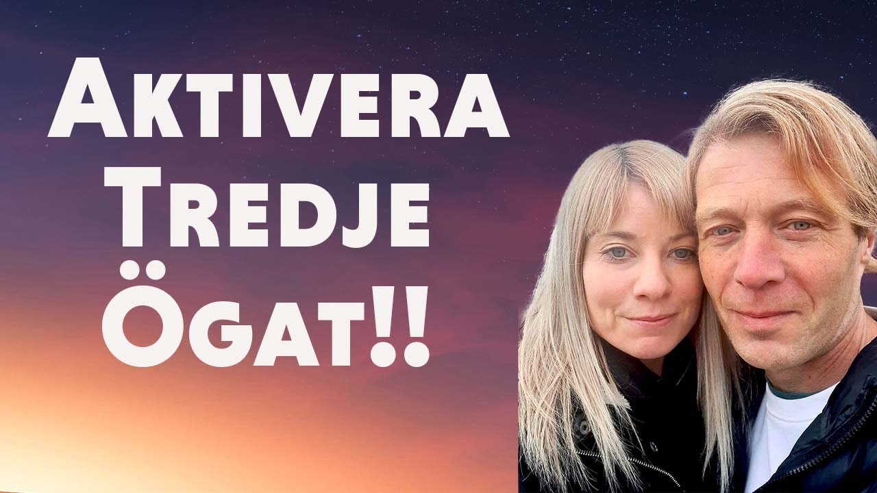 Tredje Ögat - Portalen mellan dig & Universum! Hur sker Aktivering & hur skapas Blockeringar?