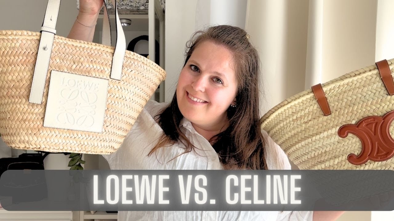 LUXURY BASKET BAGS // LOEWE BASKET BAG VS. CELINE PANIER TRIOMPHE BASKET BAG
