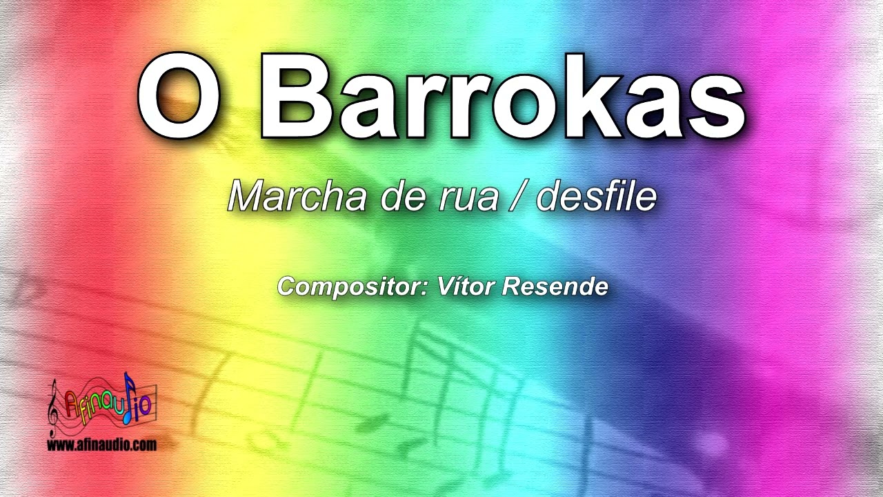 O Barrokas ♫ Vítor Resende ♫ marcha de rua / desfile