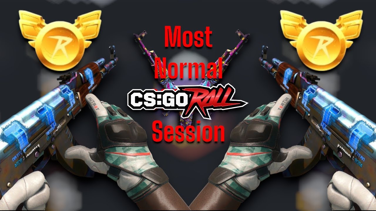 MOST NORMAL CSGOROLL SESSION?