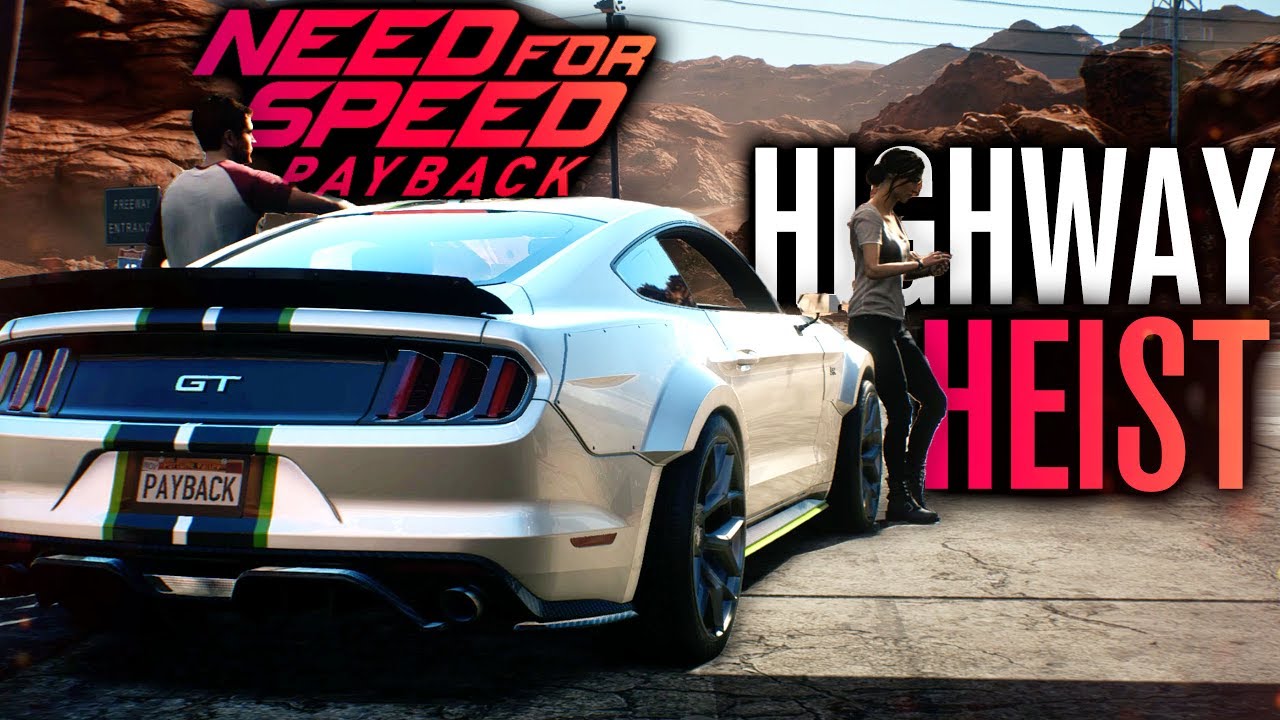 NEED FOR SPEED PAYBACK FIRST GAMEPLAY!!! | HIGHWAY HEIST & VW BUG BUILD (2017)