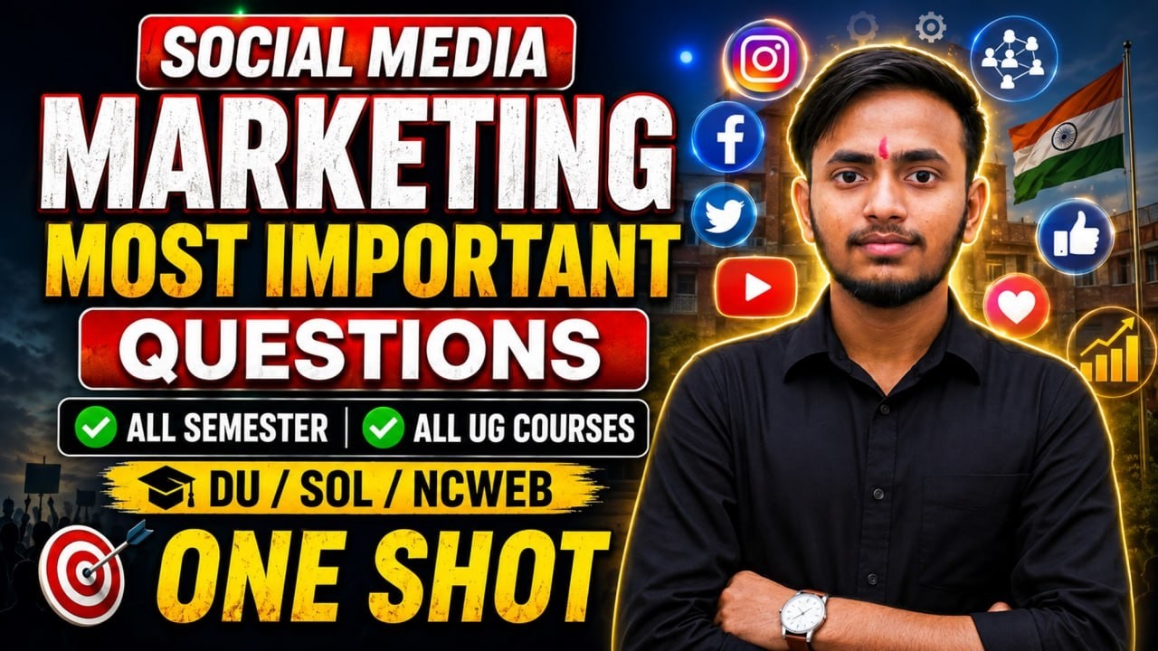 Social Media Marketing Most Important Questions 2026 | DU SOL NCWEB One Shot