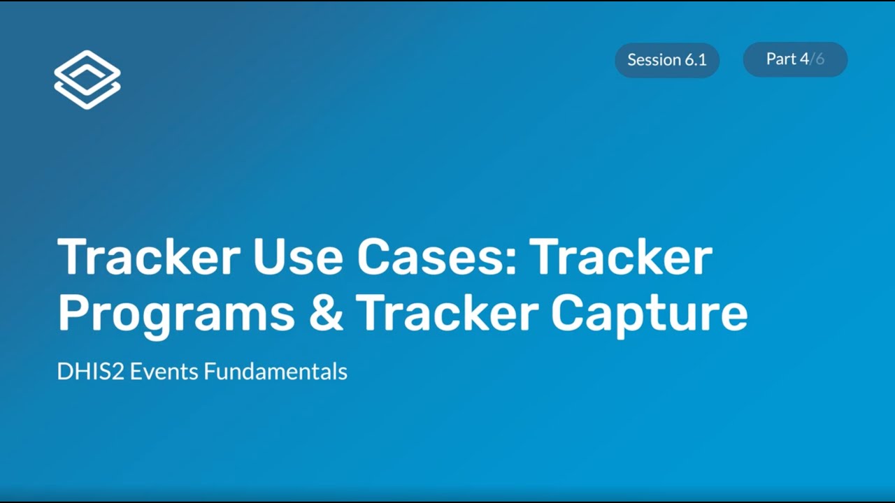 Module 6: Subsection 1 - Tracker Programs and Tracker Capture Demonstration [Part 4 of 6]