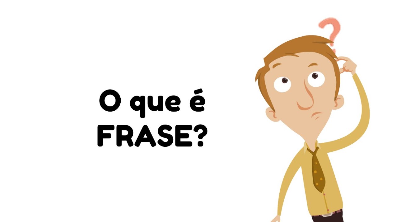 O que &eacute; frase?