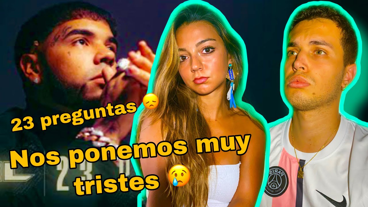 (REACCIÓN con MI PRIMA) Anuel AA - 23 Preguntas (Video Oficial)
