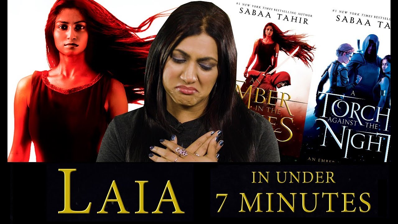 Sabaa Tahir Recaps Laia's An Ember in the Ashes Journey so far in 7 minutes!