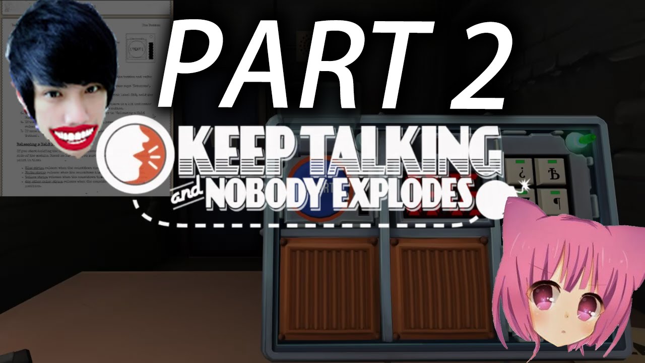 Keep Talking and Nobody Explodes《沒人會被炸掉》搞笑精華 2/2 [老吳X娜娜]