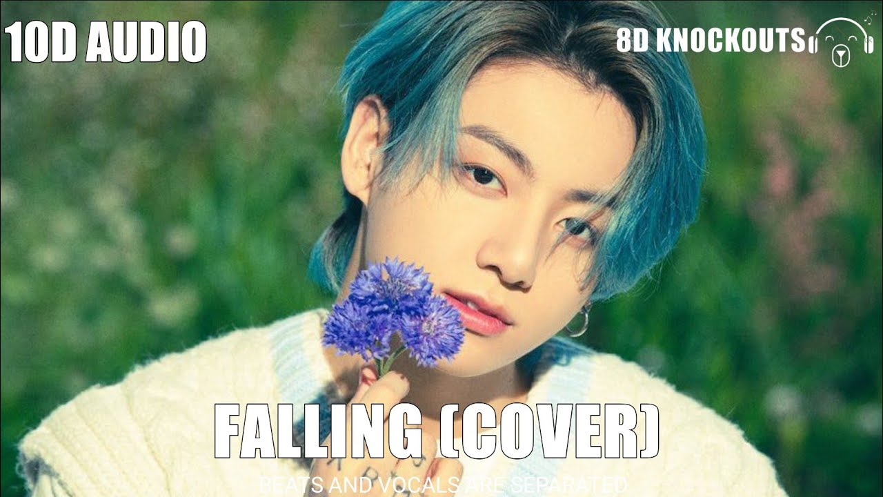 Jungkook (BTS) - Falling Cover ( Original song - Harry Styles) | 10D AUDIO/8D AUDIO 🔉 | 8D Knockouts