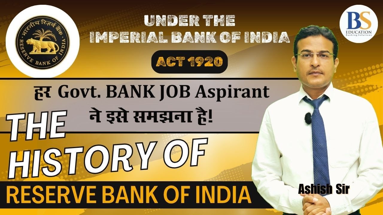 History of Reserve Bank of India - By Ashish Sir