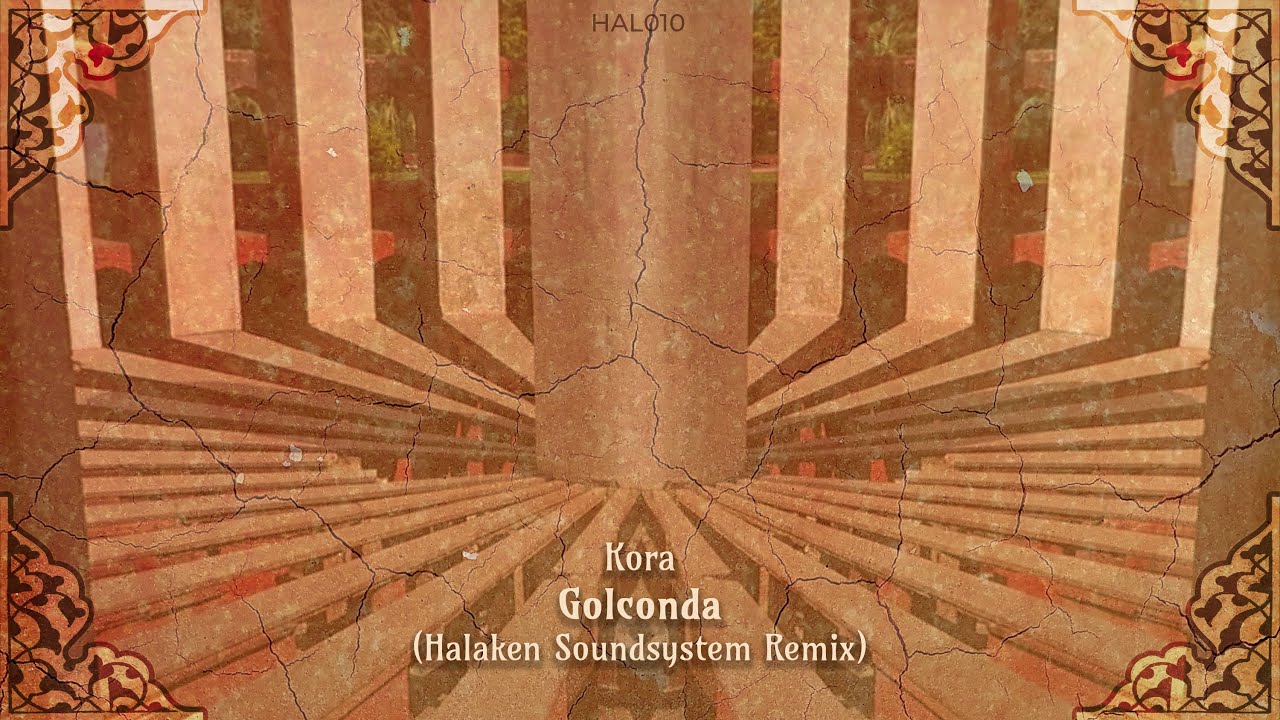 Kora - Golconda (Halaken Soundsystem Remix) [HAL010]