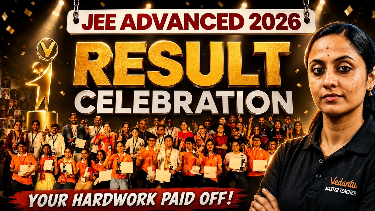 JEE Advanced 2026 Result Day 🏆 Your Hardwork Paid Off! | Vedantu Celebration