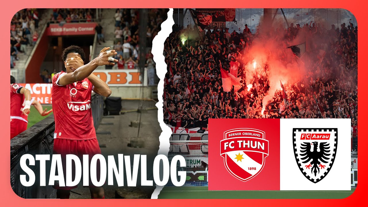 🏆😱 AUFSTIEG in die SUPER LEAGUE | Stadionvlog Thun vs. Aarau